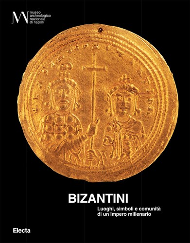 Bizantini luoghi simboli e - luoghi,,