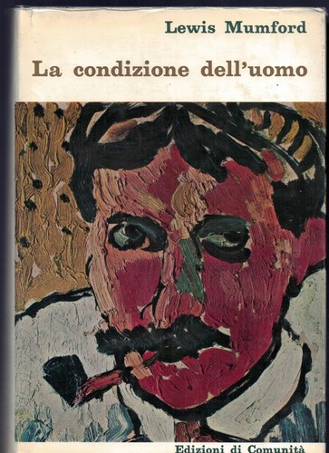 Lewis mumford la condizione - la,