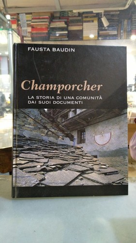 Champorcher la storia di - storia,