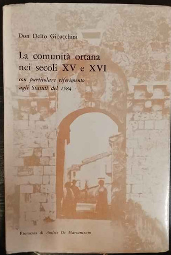 Comunità ortana nei - nei, secoli